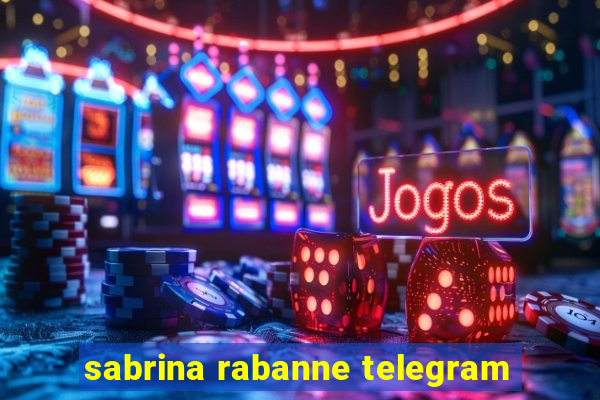 sabrina rabanne telegram